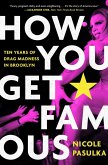 How You Get Famous (eBook, ePUB)