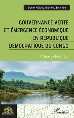 Cover Gouvernance verte et emergence economique en Republique democratique du Congo (eBook, ePUB)