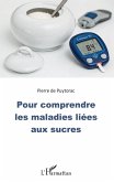 Pour comprendre les maladies liees aux sucres (eBook, ePUB)