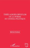 Theo Angelopoulos ou la poesie du cinema politique (eBook, ePUB)