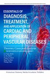 Essentials of Diagnosis, Treatment, and Application of Cardiac and Peripheral Vascular Diseases (eBook, ePUB)