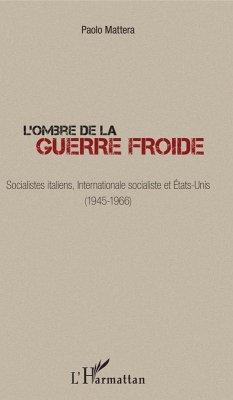 L'ombre de la guerre froide (eBook, ePUB) - Paolo Mattera, Mattera