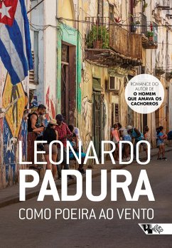 Como poeira ao vento (eBook, ePUB) - Padura, Leonardo