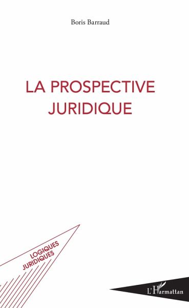 La prospective juridique (eBook, ePUB)