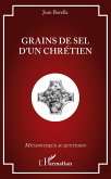 Grains de sel d'un chretien (eBook, ePUB)