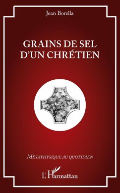 Cover Grains de sel d'un chretien (eBook, ePUB)