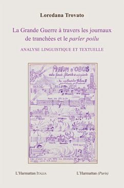 Cover La Grande Guerre a travers les journaux de Tranchees (eBook, ePUB)