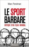Le sport barbare (eBook, ePUB)
