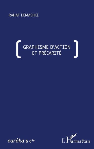 Graphisme d'action et precarite (eBook, ePUB) Graphisme d'action et precarite (eBook, ePUB)