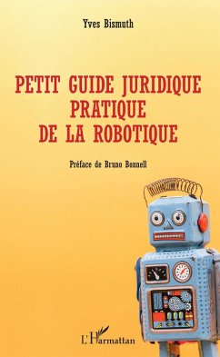 Cover Petit guide juridique pratique de la robotique (eBook, ePUB)