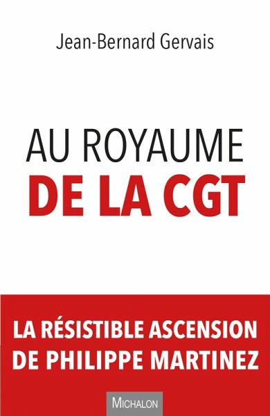 Au royaume de la CGT (eBook, ePUB)