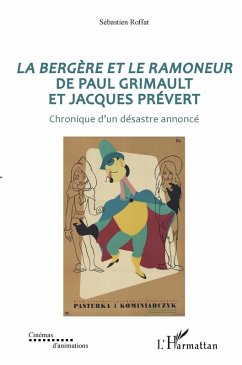 La bergere et le ramoneur de Paul Grimault et Jacques Prevert (eBook, ePUB) - Sebastien Roffat, Roffat