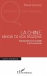 La Chine, miroir de nos passions... - Bild 1