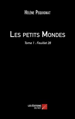 Les petits Mondes (eBook, ePUB) - Helene Pequignat, Pequignat