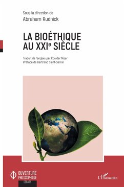 La bioethique au XXIe siecle (eBook, ePUB) - Abraham Rudnick, Rudnick