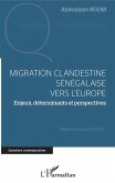 Migration clandestine senegalaise vers l'Europe (eBook, ePUB)