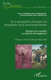 De la geographie physique a la geographie socio-environnementale (eBook, ePUB)