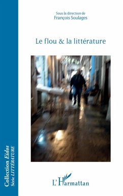Cover Le flou et la litterature (eBook, ePUB)