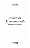 Je Suis Un Extraterrestre(c) (eBook, ePUB)
