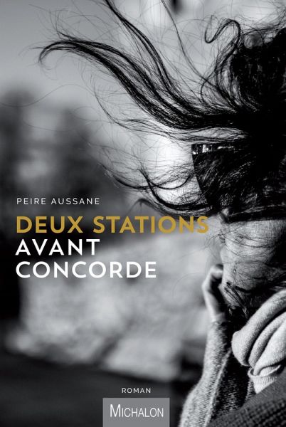 Deux stations avant Concorde (eBook, ePUB) Deux stations avant Concorde (eBook, ePUB)