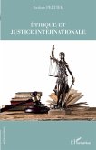 Ethique et justice internationale (eBook, ePUB)