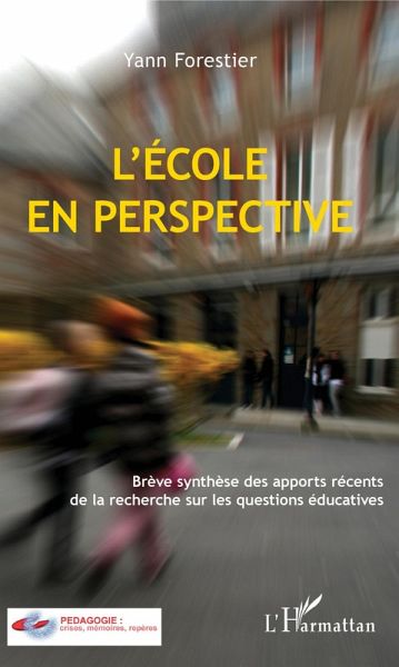 L'Ecole en perspective (eBook, ePUB) L'Ecole en perspective (eBook, ePUB)