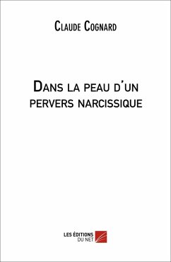 Cover Dans la peau d'un pervers narcissique (eBook, ePUB)