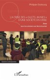 La crise des &quote;gilets jaunes&quote; d'une societe en crise (eBook, ePUB)