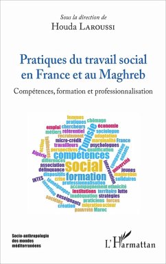 Pratiques du travail social en France et au Maghreb (eBook, ePUB) - Houda Laroussi, Laroussi