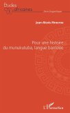Pour une histoire du munukutuba, langue bantoue (eBook, ePUB)