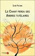 Le Chant perdu des Arbres tutelaires... - Bild 1