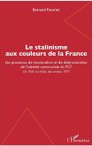 Le stalinisme aux couleurs de la France (eBook, ePUB)