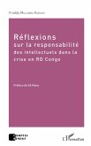 Reflexions sur la responsabilite des intellectuels dans la crise de la RD Congo (eBook, ePUB)