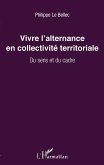 Vivre l'alternance en collectivite territoriale (eBook, ePUB)