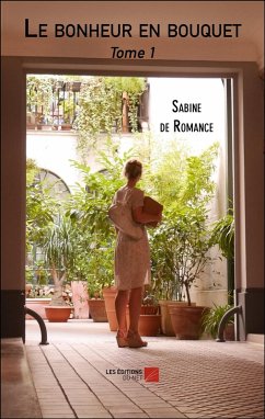 Cover Le bonheur en bouquet (eBook, ePUB)
