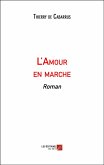 L'Amour en marche (eBook, ePUB)