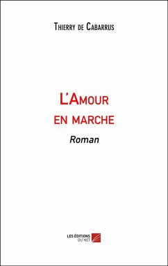 Cover L'Amour en marche (eBook, ePUB)