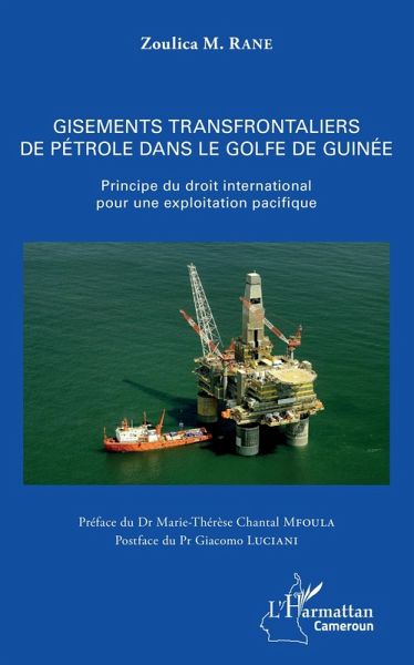 Gisements transfrontaliers de petrole dans le golfe de Guinee (eBook, ePUB)