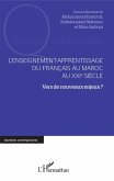 L'enseignement-apprentissage du francais au Maroc au XXIe siecle (eBook, ePUB)