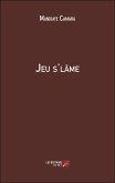 Jeu s'lame (eBook, ePUB)