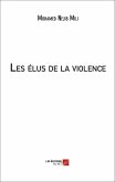 Les elus de la violence (eBook, ePUB)