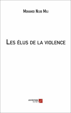 Cover Les elus de la violence (eBook, ePUB)