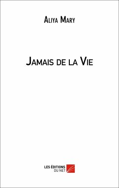 Jamais de la Vie (eBook, ePUB) Cover Jamais de la Vie (eBook, ePUB)