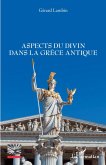 Aspects du divin dans la Grece antique (eBook, ePUB)
