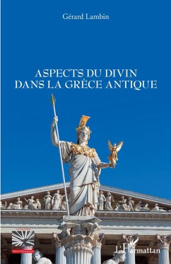 Aspects du divin dans la Grece antique (eBook, ePUB) Cover Aspects du divin dans la Grece antique (eBook, ePUB)