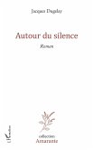 Autour du silence (eBook, ePUB)