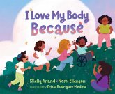 I Love My Body Because (eBook, ePUB)