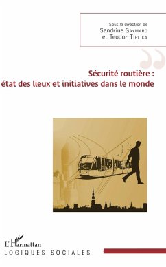 Securite routiere : etat des lieux et initiatives dans le monde (eBook, ePUB) - Sandrine Gaymard, Gaymard