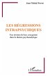 Les regressions intrapsychiques (eBook,... - Bild 1