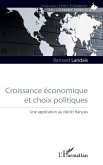 Croissance economique et choix politiques (eBook, ePUB) Croissance economique et choix politiques (eBook, ePUB)